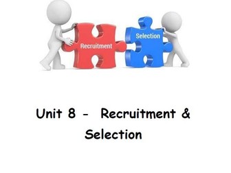 BTEC Level 2 Business Unit 8 Recruitment & Selection Learning aim A