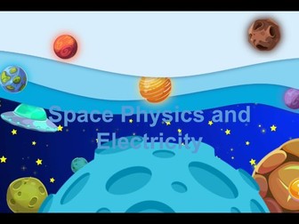 Space Physics & Electricity Video Game