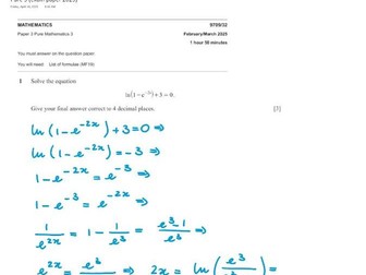 CIE Pure 3 exam Feb/Mar 2025 - 9709/32 solutions with the complete working out and explanations