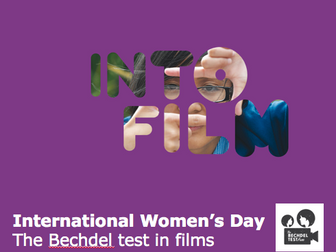 International Women's Day assembly 7-11: The Bechdel test in films