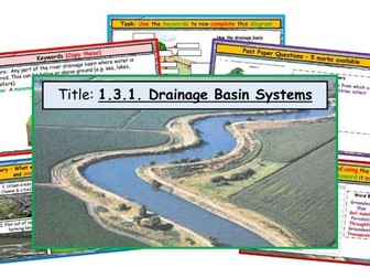 WJEC GCSE Theme 1: L7: River Landscapes: Drainage Basin Systems