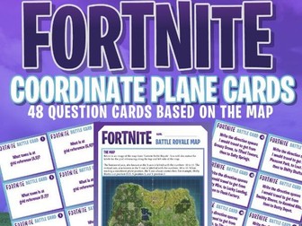 FORTNITE - MATHS - COORDINATE PLANE ACTIVITY CARDS - 48 Question Cards!