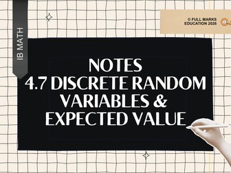 IB Maths AI SL 4.7  – Discrete Random Variables & Expected Value Notes