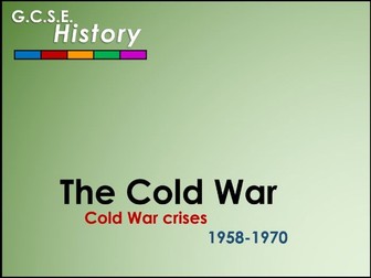GCSE History: Cold War - Cold War crises, 1958-70