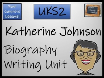 Year 5 or Year 6 Katherine Johnson Biography Writing Unit