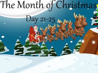 The Month of Christmas - Day 21-25