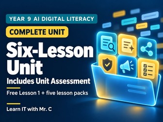 Year 9 AI Digital Literacy: Complete Six-Lesson Unit with Assessment