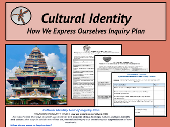 Cultural Identity Inquiry Unit Plan - Social Studies - IB PYP