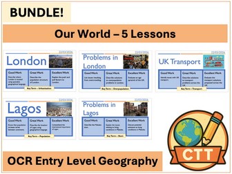 OCR Entry Level Geography - Our World - 5 Lessons