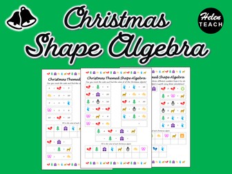 Christmas Shape Algebra Worksheets Differentiated with Answers