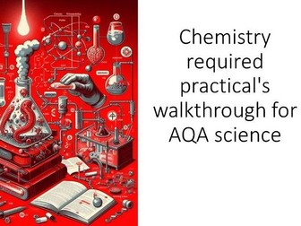 Chemistry AQA Required Practicals