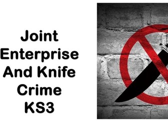 PSHE Joint Enterprise and knife crime