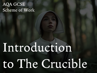 GCSE AQA: Introduction to The Crucible