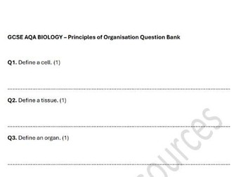 GCSE AQA BIOLOGY - PRINCIPLES OF ORGANISATION QUESTIONS