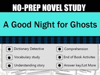 A Good Night for Ghosts Novel Study-A Good Night for Ghosts Q AND A