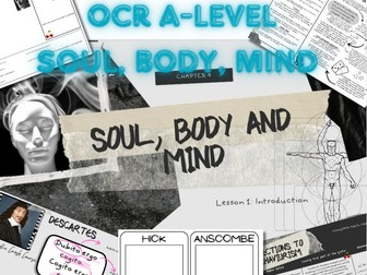 A-Level Philosophy Soul Body Mind -(OCR)