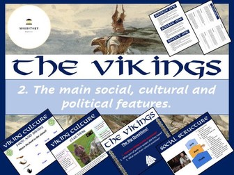 Vikings! - 2. The main social, cultural and political features of Viking society.