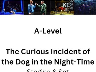The Curious Incident of the Dog in the Night Time (A-Level: Staging & Set)