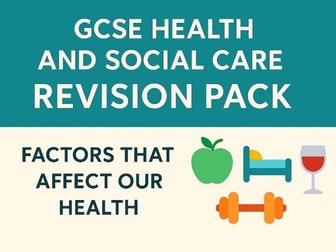 GCSE Health and Social Care – Unit 1: Factors Affecting Well-being (Topic 2 Revision Booklets)