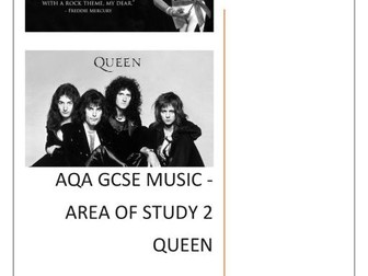 AQA GCSE MUSIC - Queen Area of Study 2 (Bohemian Rhapsody, Seven Seas of Rhye, Love of My Life)