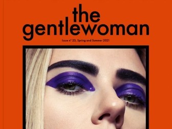 The Gentlewoman CSP- A Level Media Studies