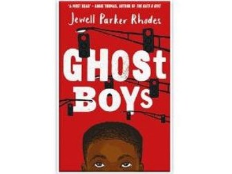 Ghost Boys  Lesson - differentiated