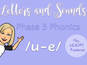 Phase 5a Phonics /u-e/ resource pack (Letters & Sounds)