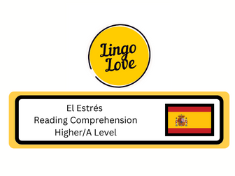 El Estrés - Higher/A Level Reading Comprehension