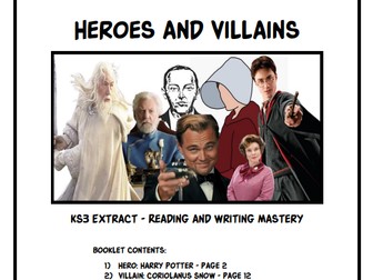 Heroes and Villains - Extract Booklet - KS3 - Reading and Writing Mastery