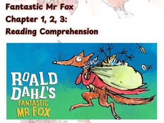 Fantastic Mr Fox:  Reading Comprehension, Retrieval, Inference, Vocabulary KS1, KS2, KS3, Years 3–8