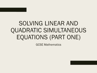 Simultaneous Linear and Quadratic Equations Lesson