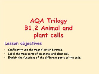 AQA Trilogy B1.2 Animal and plant cells