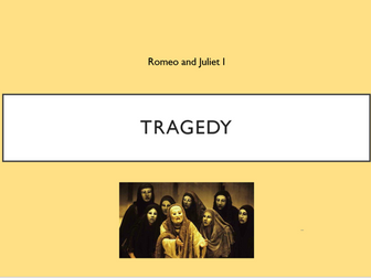 Tragedy - Romeo and Juliet