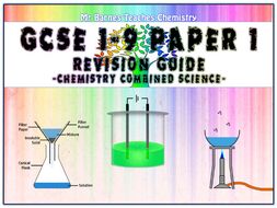 GCSE Combined Science 1-9 - Chemistry Paper 1 Revision Guide