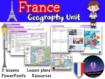 KS2 France Geography Unit - 5 outstanding lessons fully resourced