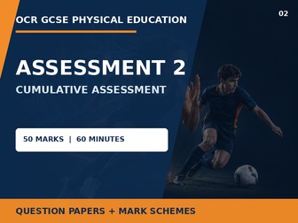 OCR GCSE PE J587 Assessment 2 Effects of Exercise and Fitness Testing