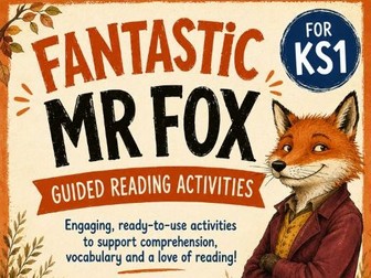 Fantastic Mr Fox Guided Reading- KS1