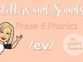 Phase 5a Phonics /ey/ resource pack (Letters & Sounds)