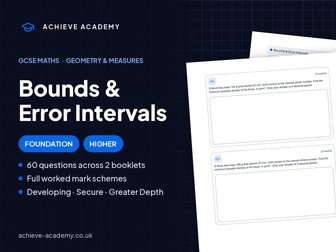Bounds & Error Intervals GCSE Maths Booklets | Foundation & Higher + Mark Schemes
