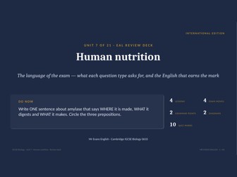 IGCSE Biology 0610 U7 Human nutrition — EAL