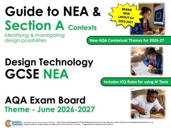 *NEW* 2026-2027 NEW CONTEXTUAL THEMES GCSE DT NEA AQA Guide to Context & Section A