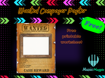 Composer Wanted Poster Music Worksheet Project