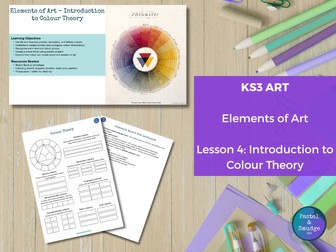 KS3 Art Lesson 4 – Elements of Art: Colour Theory and Mood