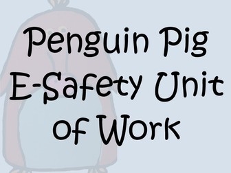 PenguinPig - Esafety Unit of Work