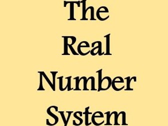 The Real Number System