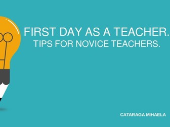 Session Training: First Day as a Teacher. Tips for Novice Teachers