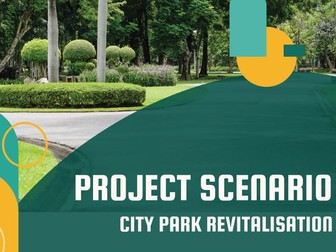 City Park Revitalisation Project Management Planning Scenario