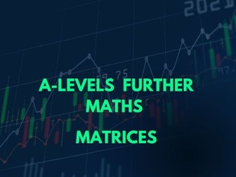 A-Level Further Maths-Matrices PPT