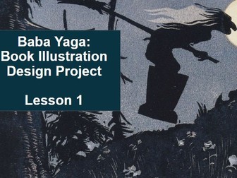 Book illustration Design Unit - "Baba Yaga" - Art and Design term project Ages 11-13