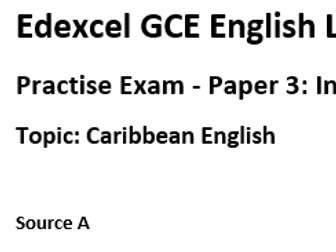 Edexcel GCE A-level English Language: Investigating Language - Caribbean English Practice Paper